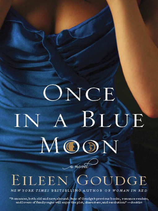 Title details for Once in a Blue Moon by Eileen Goudge - Wait list